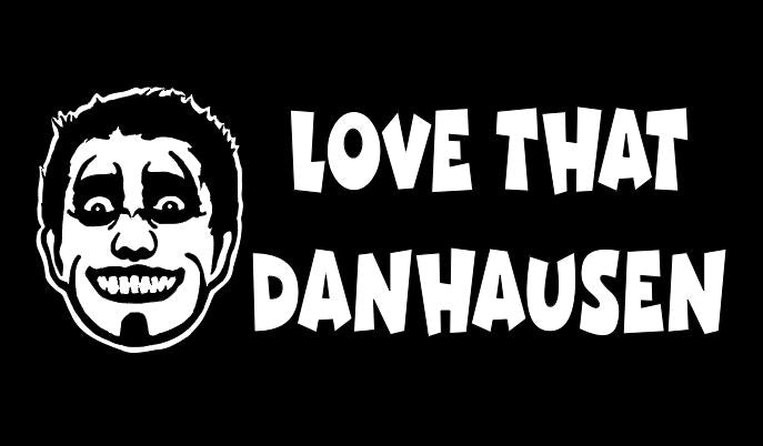 Love That Danhausen Vinyl Decal Sticker Wrestle Fan