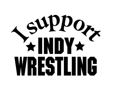 I Support Indy Wrestling Vinyl Decal Sticker Wrestle Fan